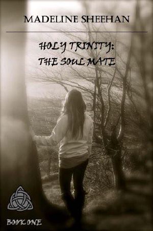 [Holy Trinity 01] • The Soul Mate